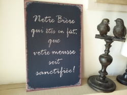 Plaque humoristique décorative "Notre bière...."